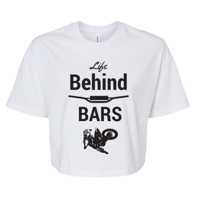 Life Behind Bars Brap Dirt Bike Motocross Bella+Canvas Jersey Crop Tee