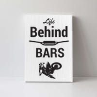 Life Behind Bars Brap Dirt Bike Motocross Canvas