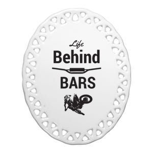 Life Behind Bars Brap Dirt Bike Motocross Ceramic Oval Ornament