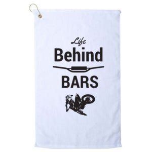 Life Behind Bars Brap Dirt Bike Motocross Platinum Collection Golf Towel