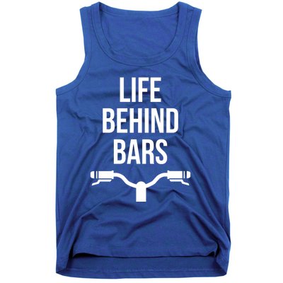 Life Behind Bars Mtb Funny Mountain Bike Cyclist Handlebars Gift Tank Top