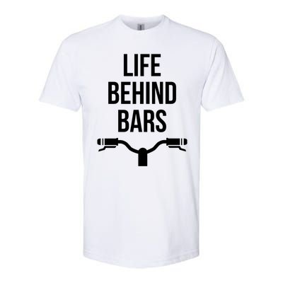 Life Behind Bars Mtb Funny Mountain Bike Cyclist Handlebars Gift Softstyle CVC T-Shirt