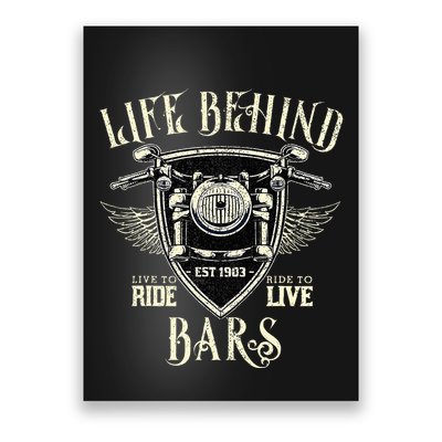 Life Behind Bars Motorcycle Rider Vintage Chopper Biker Gift Poster
