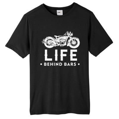 Life Behind Bars Retro Motorcycle Biker Meaningful Gift Tall Fusion ChromaSoft Performance T-Shirt