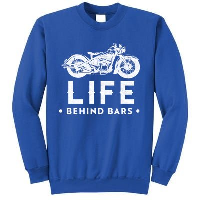 Life Behind Bars Retro Motorcycle Biker Meaningful Gift Tall Sweatshirt