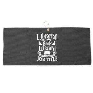 Librarian Bcs Book Wizard Isn't A Job Title Library Gift Large Microfiber Waffle Golf Towel