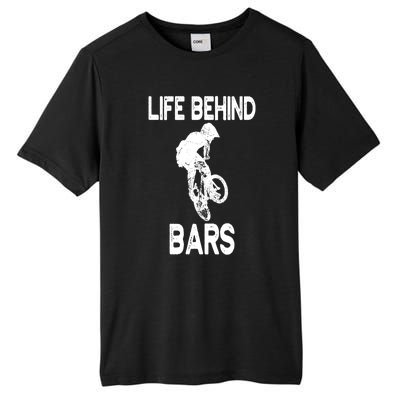 Life Behind Bars Great Gift Bmx Gift Meaningful Gift Tall Fusion ChromaSoft Performance T-Shirt