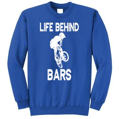 Life Behind Bars Great Gift Bmx Gift Meaningful Gift Tall Sweatshirt