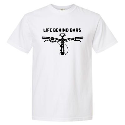 Life Behind Bars Great Gift Garment-Dyed Heavyweight T-Shirt