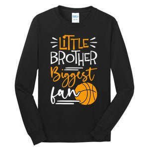 Little Brother Biggest Fan Basketball Basketball Tall Long Sleeve T-Shirt