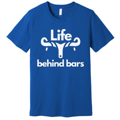 Life Behind Bars Vintage Retro Bicycle Biker Gift Premium T-Shirt