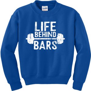 Life Behind Bars Weight Lifting Gym Workout Bodybuilding Gift Kids Sweatshirt