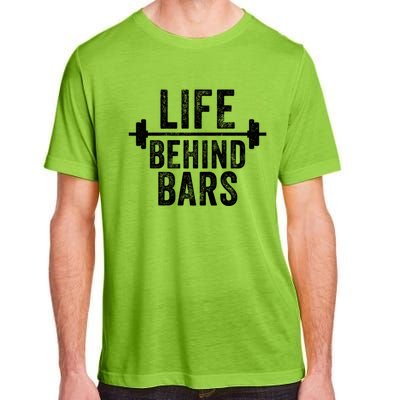 Life Behind Bars Weight Lifting Gym Workout Bodybuilding Gift Adult ChromaSoft Performance T-Shirt