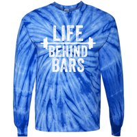 Life Behind Bars Weight Lifting Gym Workout Bodybuilding Gift Tie-Dye Long Sleeve Shirt