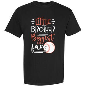 Little Brother Biggest Fan Baseball Season Garment-Dyed Heavyweight T-Shirt