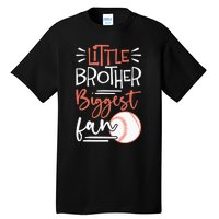 Little Brother Biggest Fan Baseball Season Tall T-Shirt