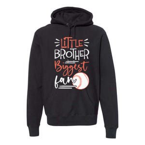 Little Brother Biggest Fan Baseball Season Premium Hoodie