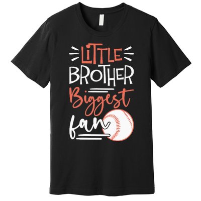 Little Brother Biggest Fan Baseball Season Premium T-Shirt