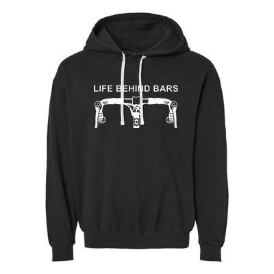 Life Behind Bars Funny Cycling Biking Garment-Dyed Fleece Hoodie