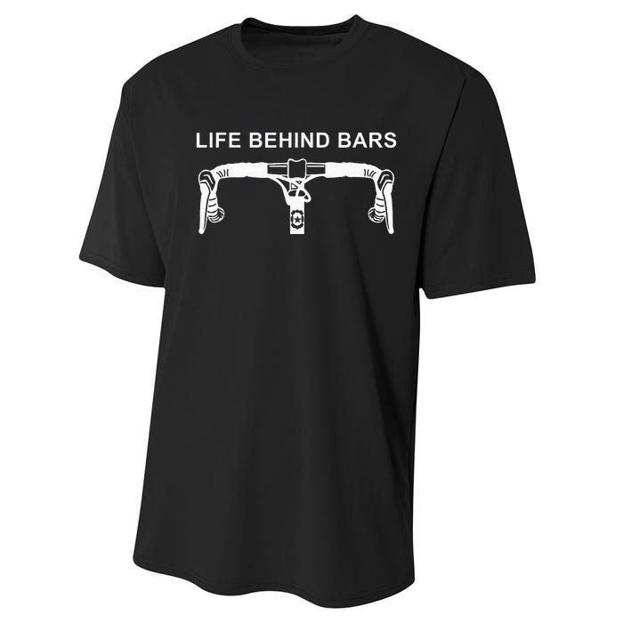 Life Behind Bars Funny Cycling Biking Performance Sprint T-Shirt