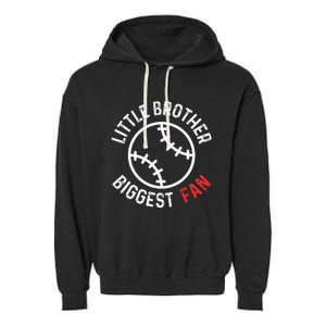 Little Brother Biggest Fan Baseball Season Garment-Dyed Fleece Hoodie