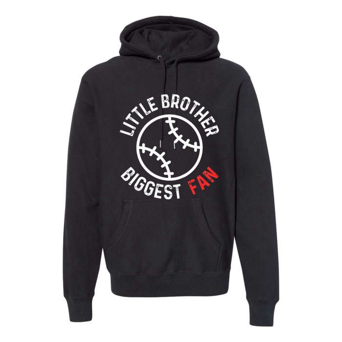 Little Brother Biggest Fan Baseball Season Premium Hoodie