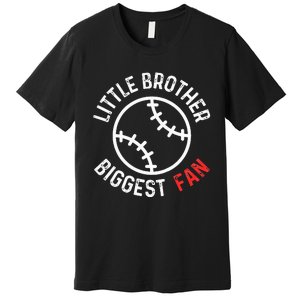 Little Brother Biggest Fan Baseball Season Premium T-Shirt