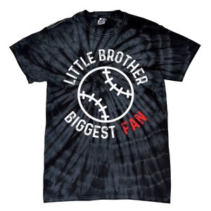 Little Brother Biggest Fan Baseball Season Tie-Dye T-Shirt