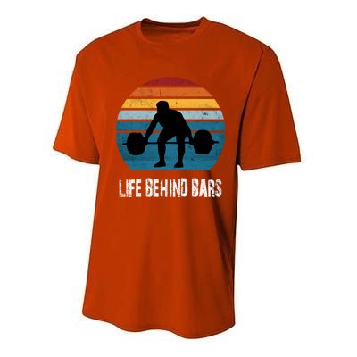 Life Behind Bars Funny Powerlifting Weightlifting Vintage Meaningful Gift Performance Sprint T-Shirt