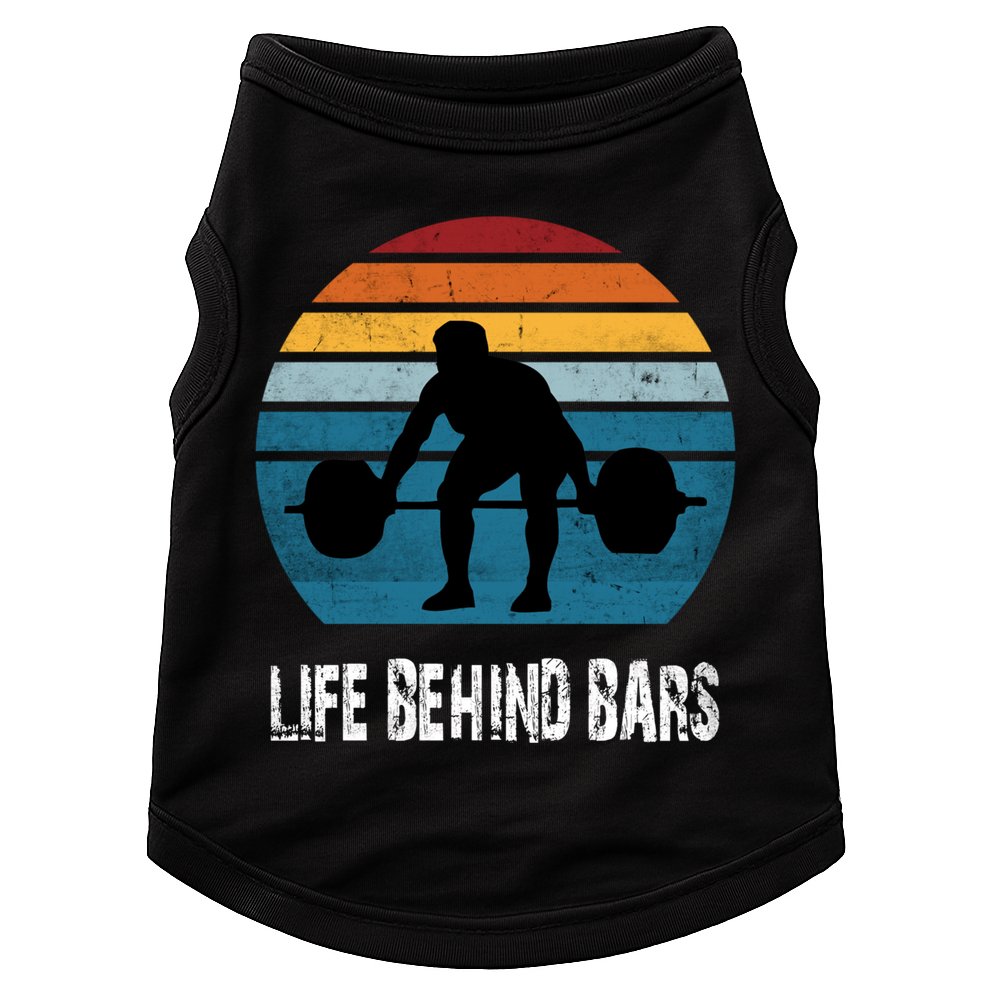 Life Behind Bars Funny Powerlifting Weightlifting Vintage Meaningful Gift Doggie Tank