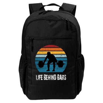 Life Behind Bars Funny Powerlifting Weightlifting Vintage Meaningful Gift Backpack