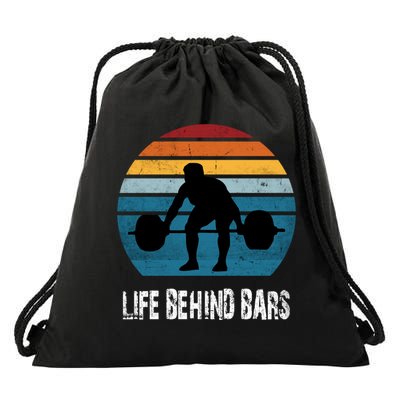 Life Behind Bars Funny Powerlifting Weightlifting Vintage Meaningful Gift Drawstring Bag