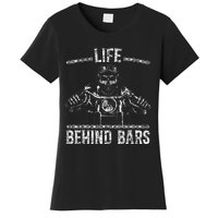 Life Behind Bars Biker Motorcycle Women's T-Shirt