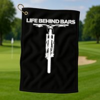 Life Behind Bars Cycling Golf Towel