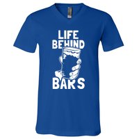 Life Behind Bars Meaningful Gift Beer Ing Craft Funny Slogan Gift V-Neck T-Shirt