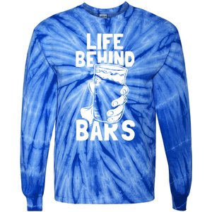 Life Behind Bars Meaningful Gift Beer Ing Craft Funny Slogan Gift Tie-Dye Long Sleeve Shirt