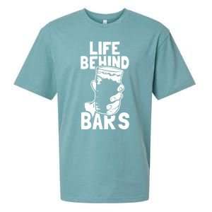 Life Behind Bars Meaningful Gift Beer Ing Craft Funny Slogan Gift Sueded Cloud Jersey T-Shirt