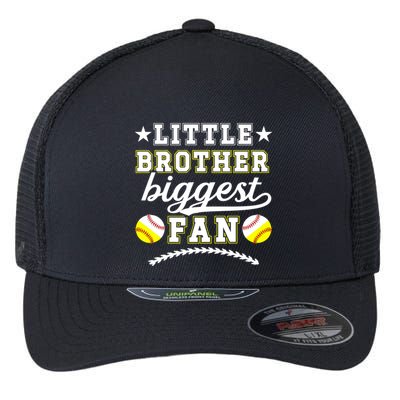 Little Brother Biggest Fan Softball Baseball Brother Gift Flexfit Unipanel Trucker Cap