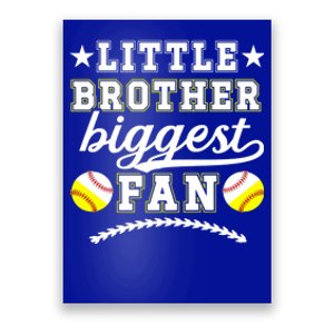 Little Brother Biggest Fan Softball Baseball Brother Gift Poster