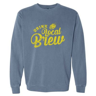 Local Brew Beer Gift Garment-Dyed Sweatshirt