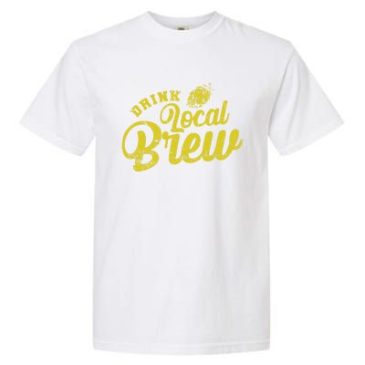 Local Brew Beer Gift Garment-Dyed Heavyweight T-Shirt