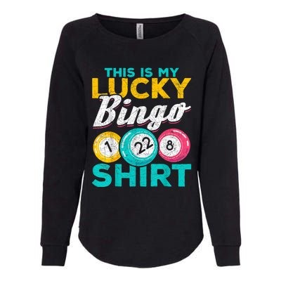 Lucky Bingo Bingo Player Hobby Gambling Funny Bingo Womens California Wash Sweatshirt