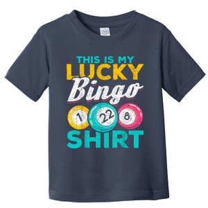 Lucky Bingo Bingo Player Hobby Gambling Funny Bingo Toddler T-Shirt