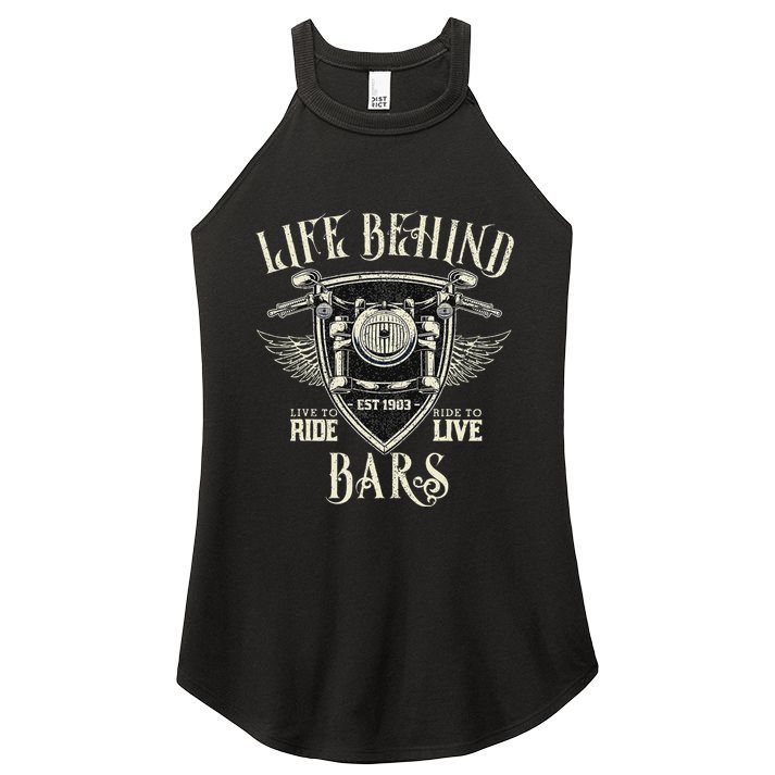 Life Behind Bars Motorcycle Rider Vintage Chopper Biker Gift Women's Perfect Tri Rocker Tank