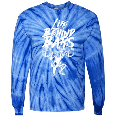 Life Behind Bars Gift Workout Lifting And Bodybuilding Cool Gift Tie-Dye Long Sleeve Shirt