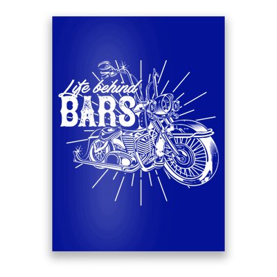 Life Behind Bars Ape Hangers Motorcycle Vintage Distressed Gift Poster