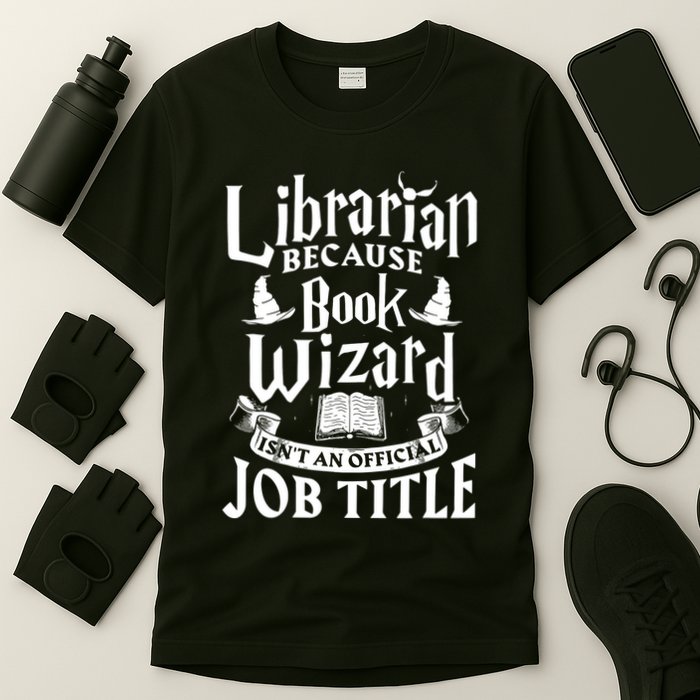 Librarian Bcs Book Wizard Isnt A Job Title Library T-Shirt