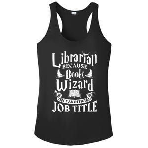 Librarian Bcs Book Wizard Isnt A Job Title Library Ladies PosiCharge Competitor Racerback Tank