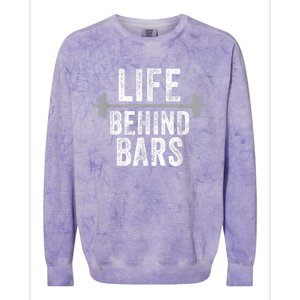 LIfe Behind Bars Weight Lifting Gym Workout Bodybuilding Colorblast Crewneck Sweatshirt