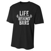 LIfe Behind Bars Weight Lifting Gym Workout Bodybuilding Performance Sprint T-Shirt